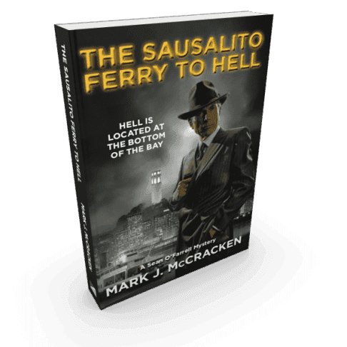 The Sausalito Ferry to Hell book by Mark J. McCracken